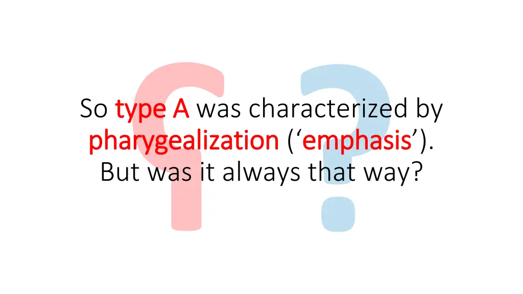 so type a type a was characterized