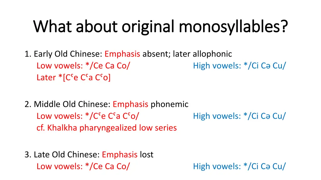 what about original monosyllables what about