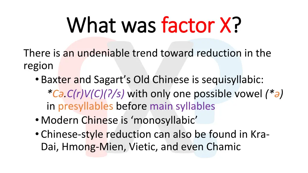 what was what was factor x