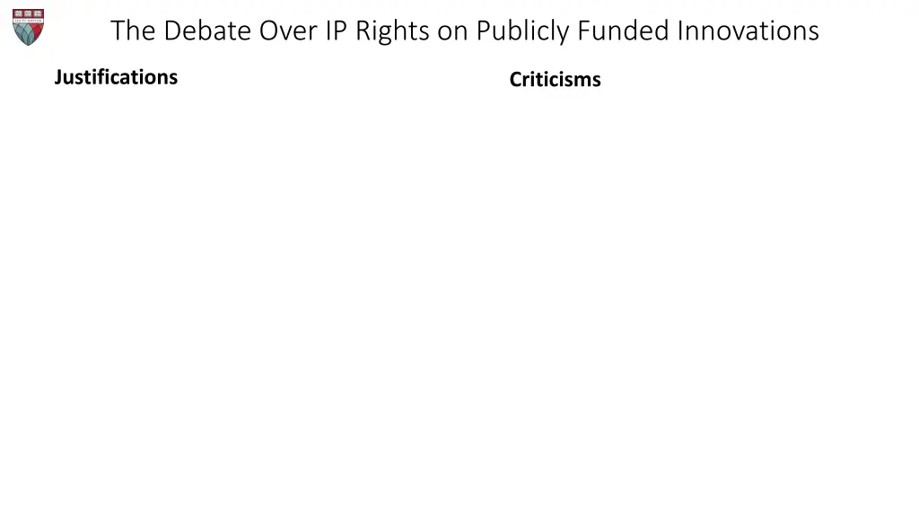 the debate over ip rights on publicly funded 1