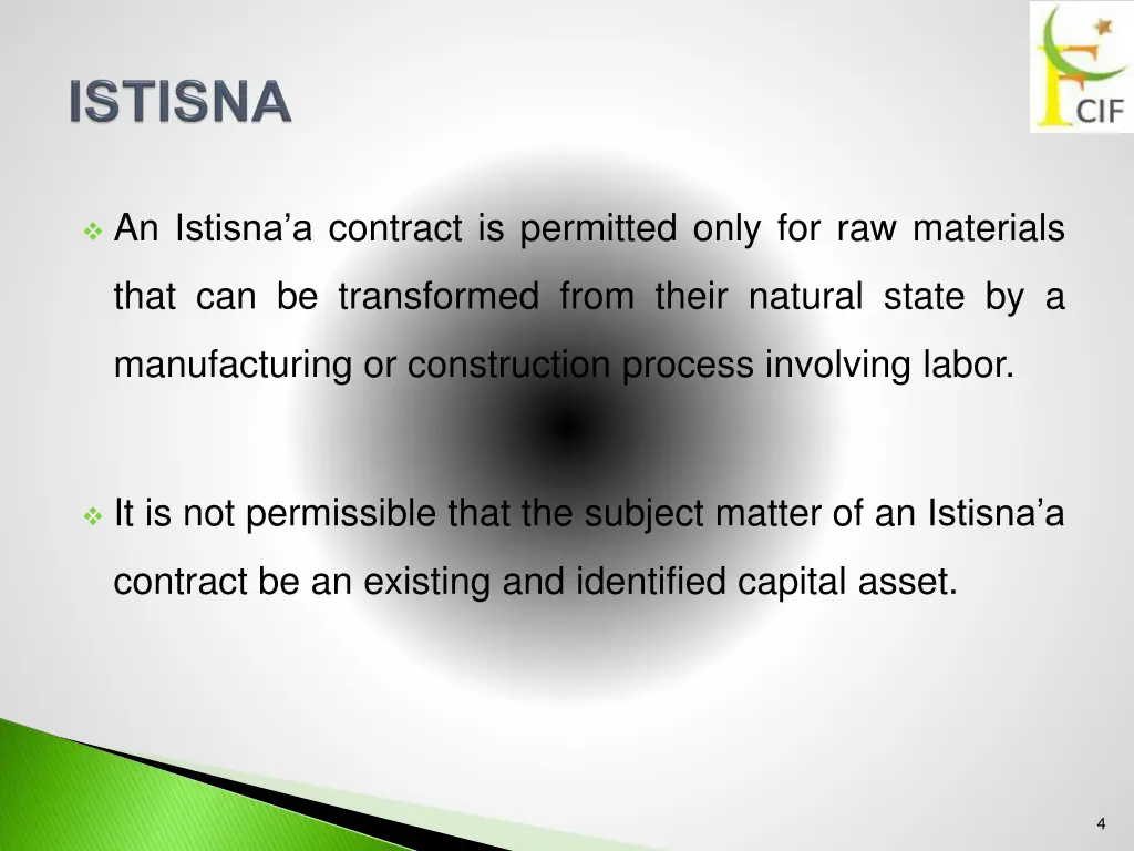 an istisna a contract is permitted only