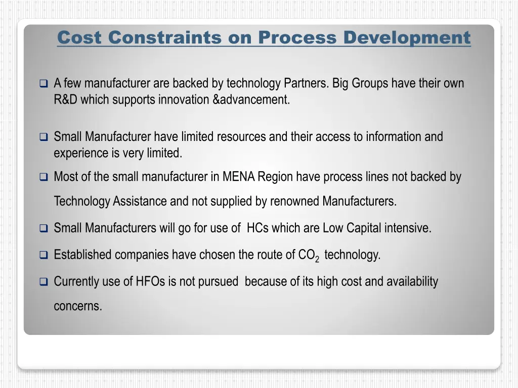 cost constraints on process development