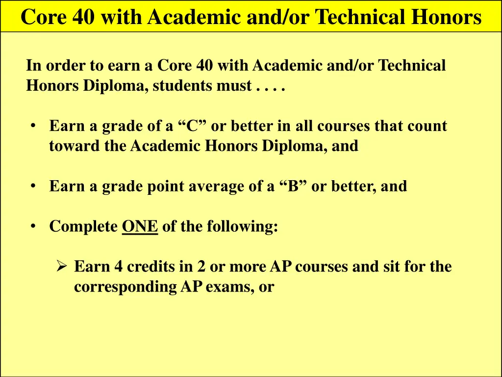 core 40 with academic and or technical honors