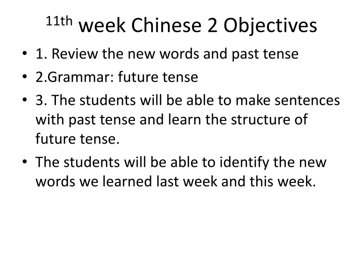 11th week chinese 2 objectives 1 review