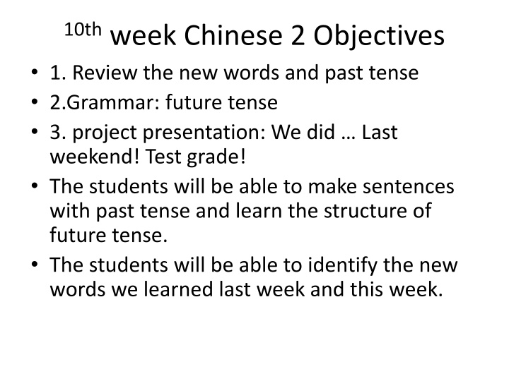 10th week chinese 2 objectives 1 review