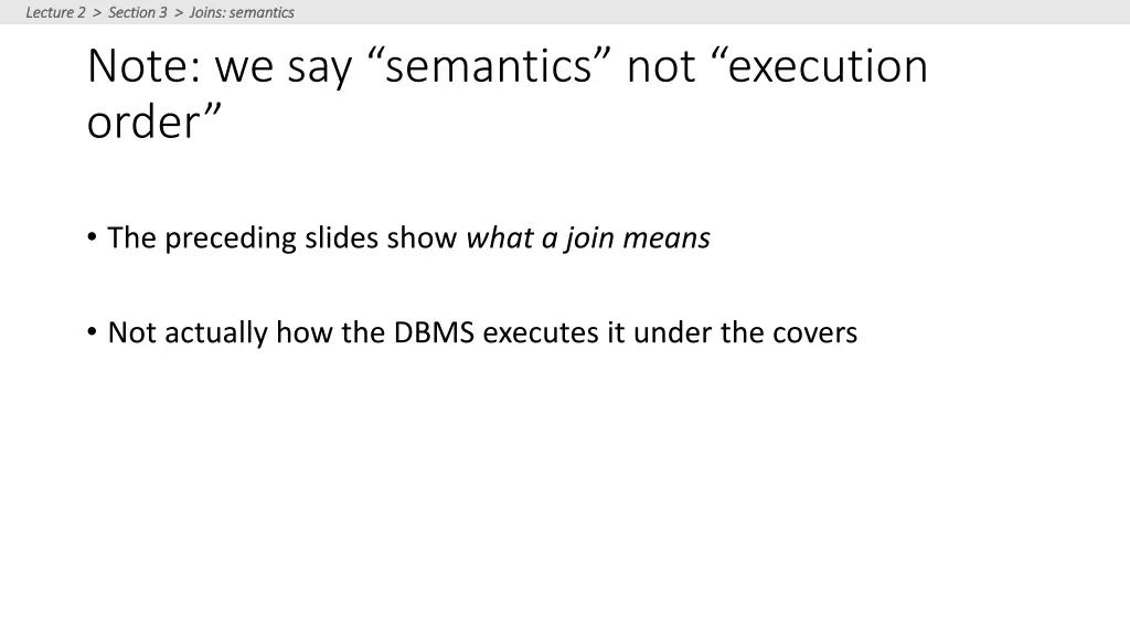 lecture 2 section 3 joins semantics lecture 2