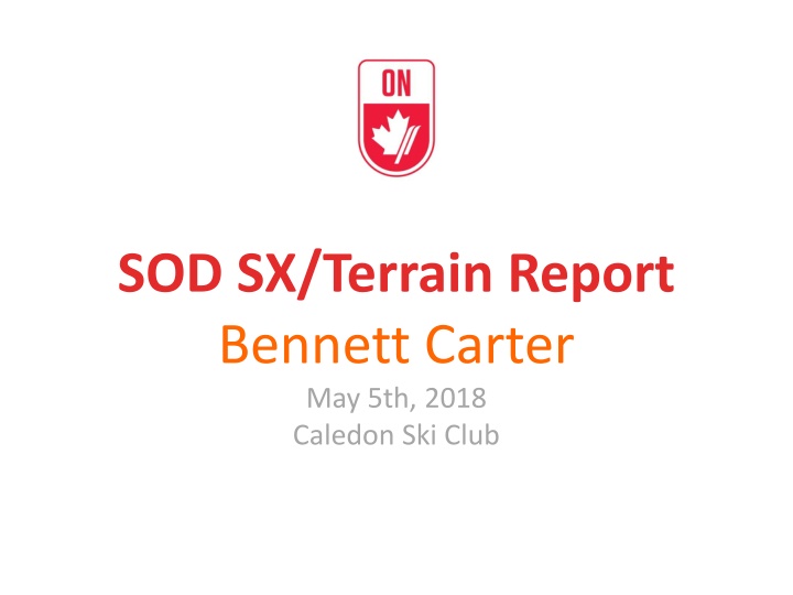 sod sx terrain report bennett carter may 5th 2018