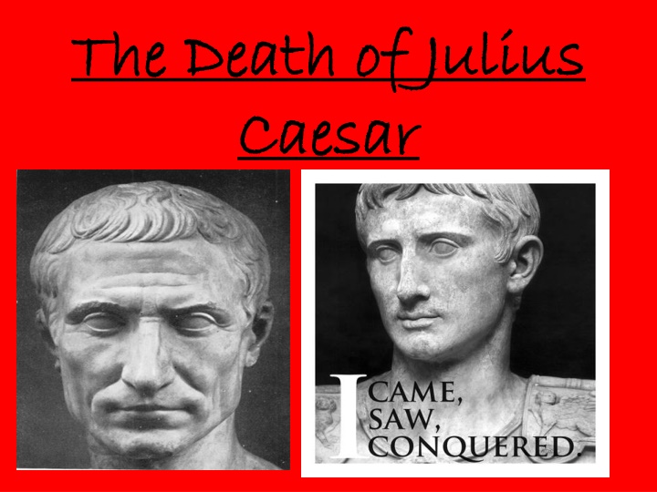 the death of julius the death of julius caesar