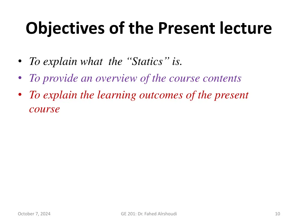 objectives of the present lecture