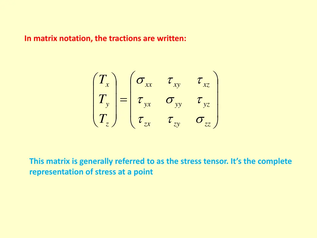 in matrix notation the tractions are written