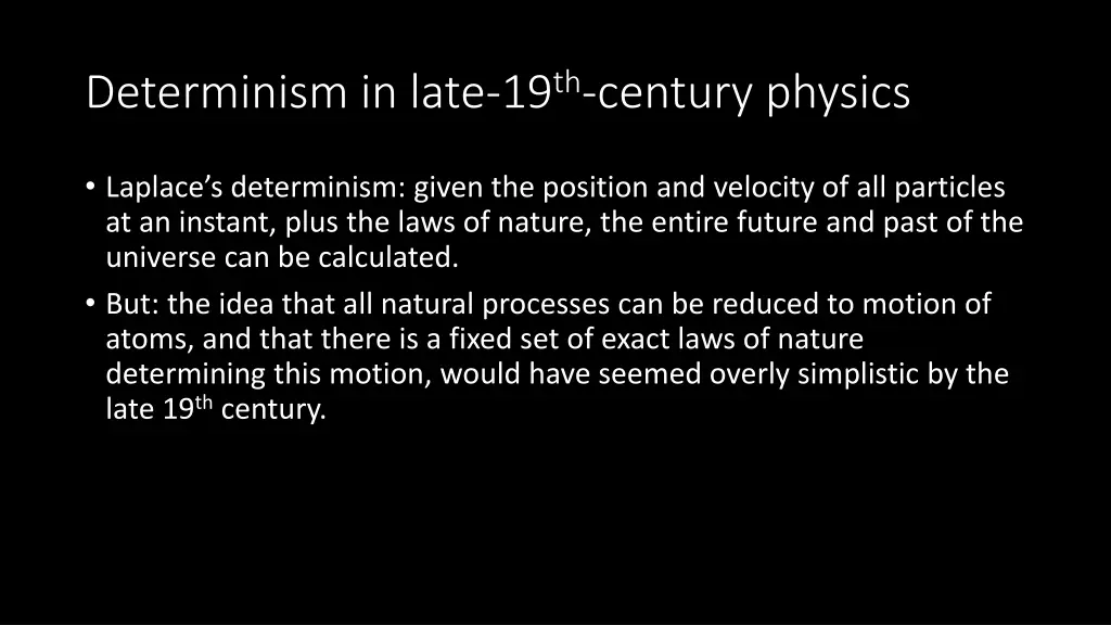 determinism in late 19 th century physics