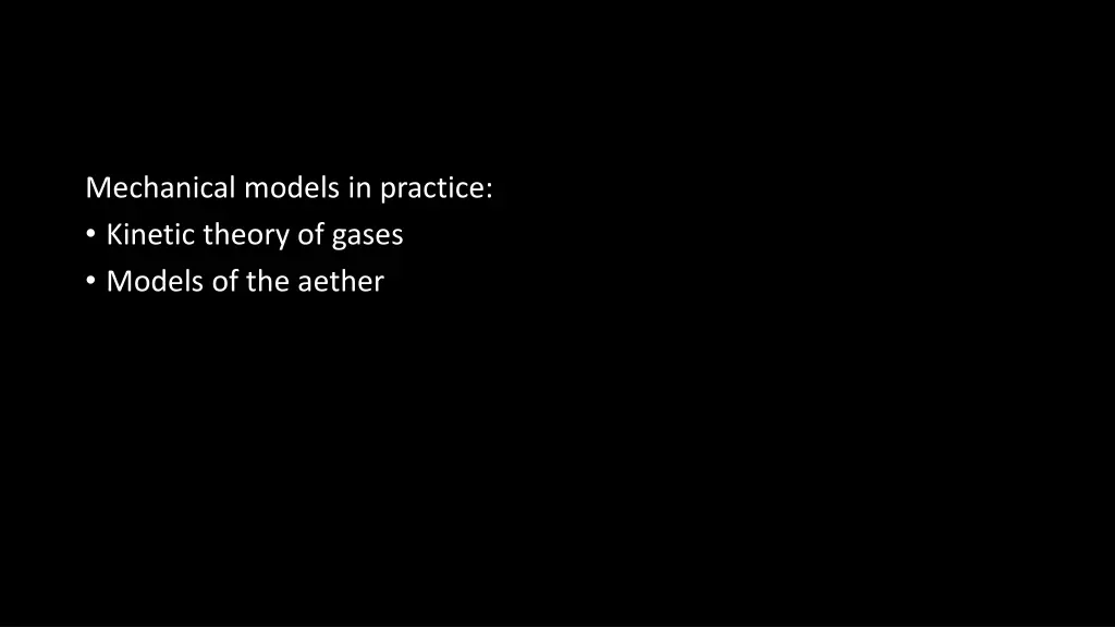 mechanical models in practice kinetic theory