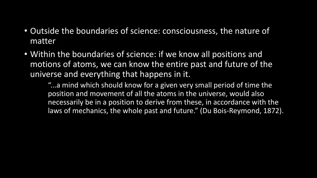 outside the boundaries of science consciousness