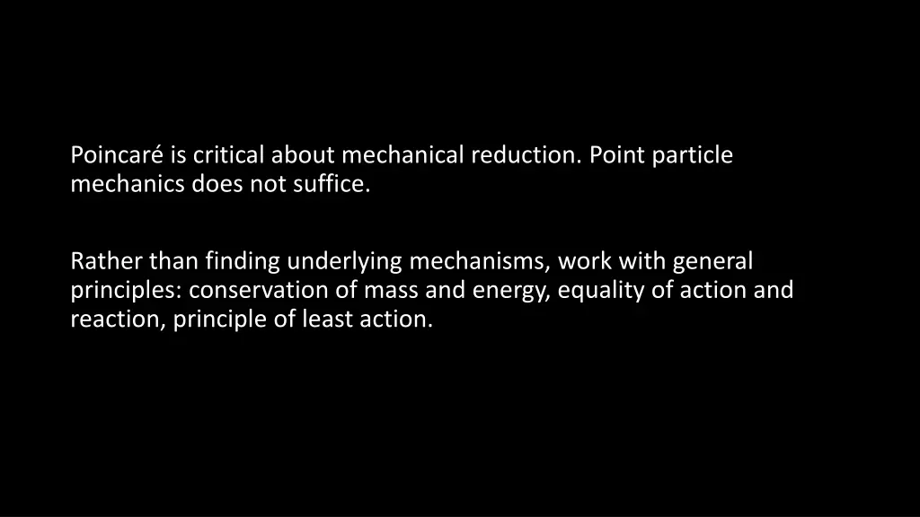 poincar is critical about mechanical reduction