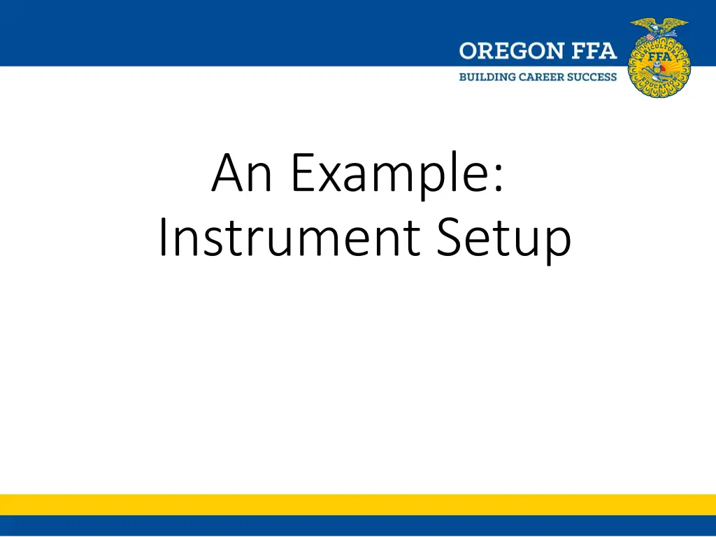 an example instrument setup