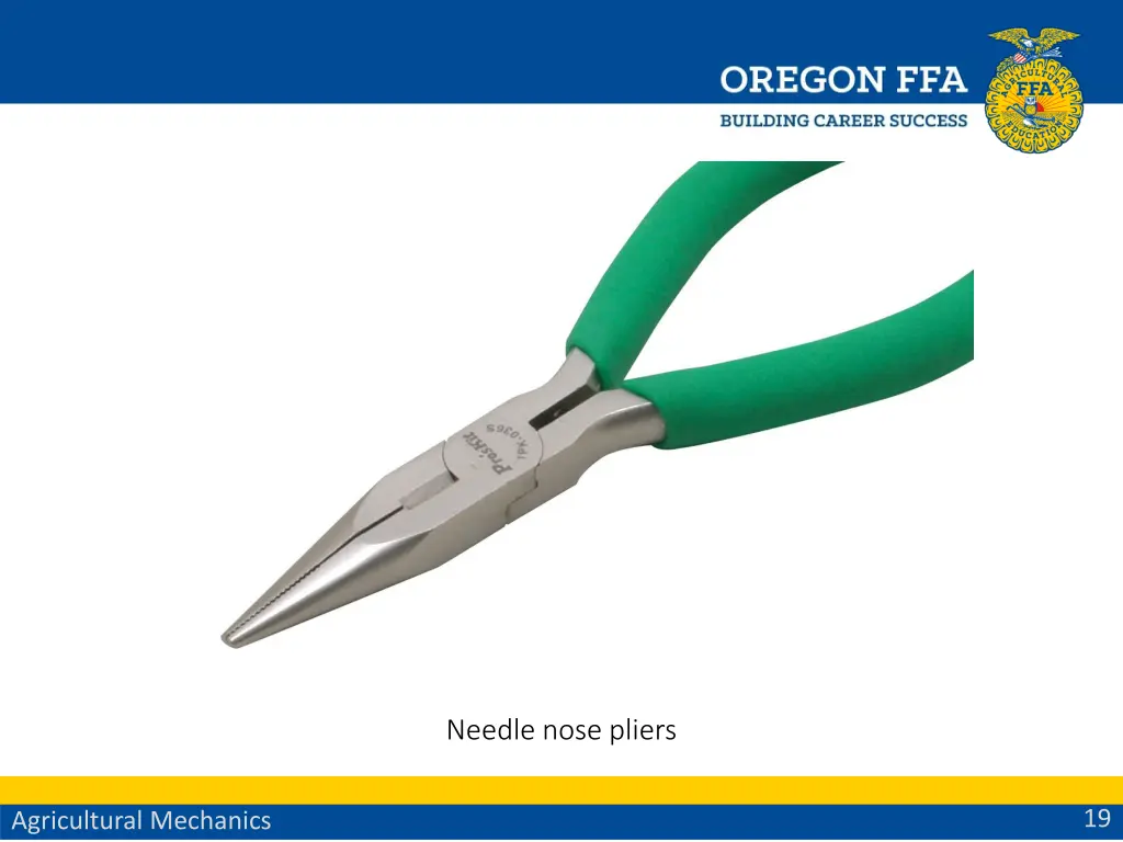 needle nose pliers