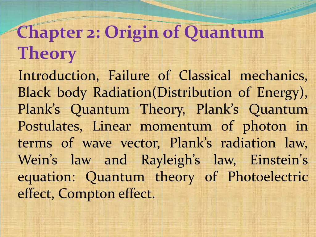 chapter 2 origin of quantum theory introduction