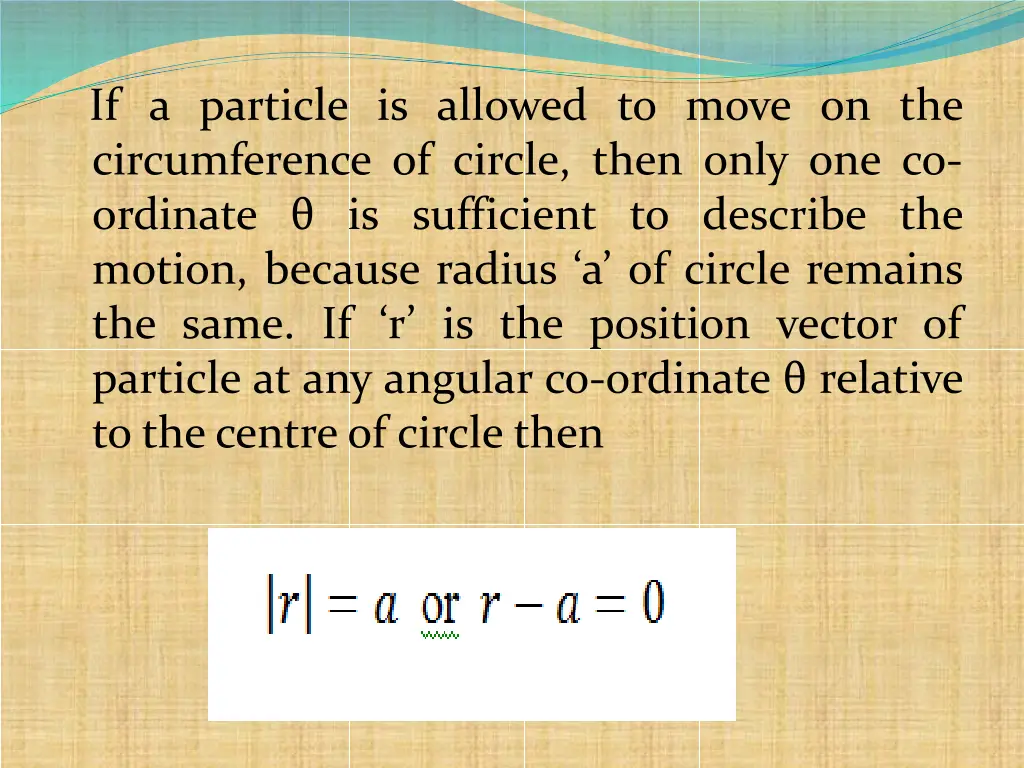 if a particle is allowed to move