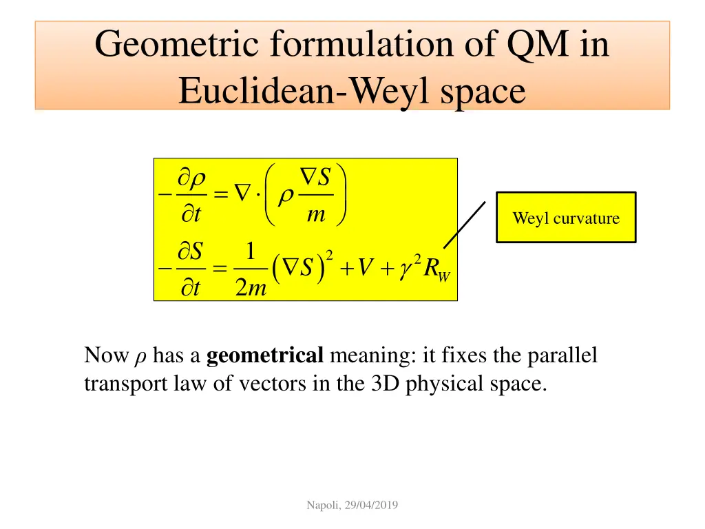 geometric formulation of qm in euclidean weyl