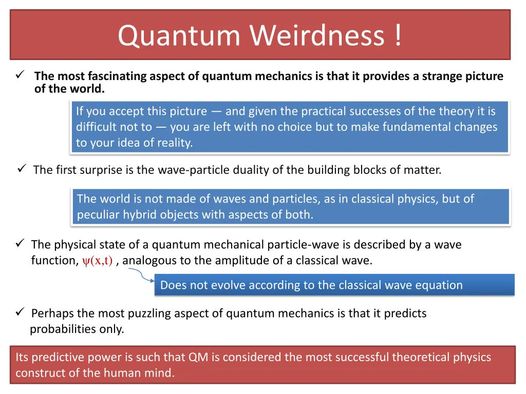 quantum weirdness