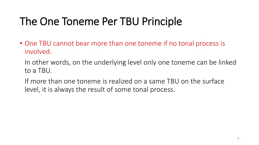 the one toneme per tbu principle the one toneme