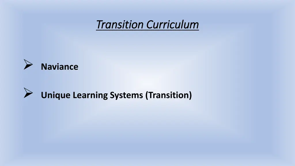 transition curriculum transition curriculum