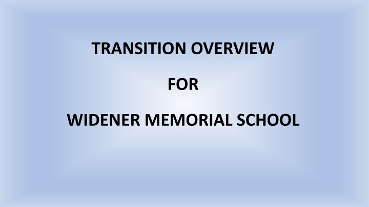 transition overview