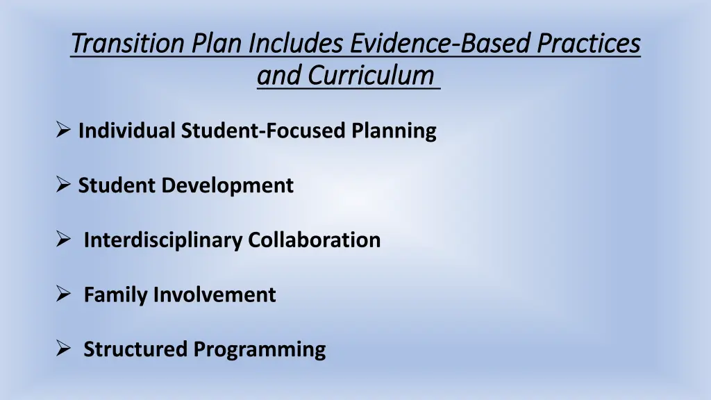 transition plan includes evidence transition plan