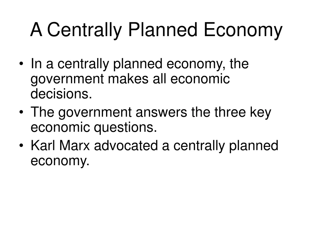 a centrally planned economy