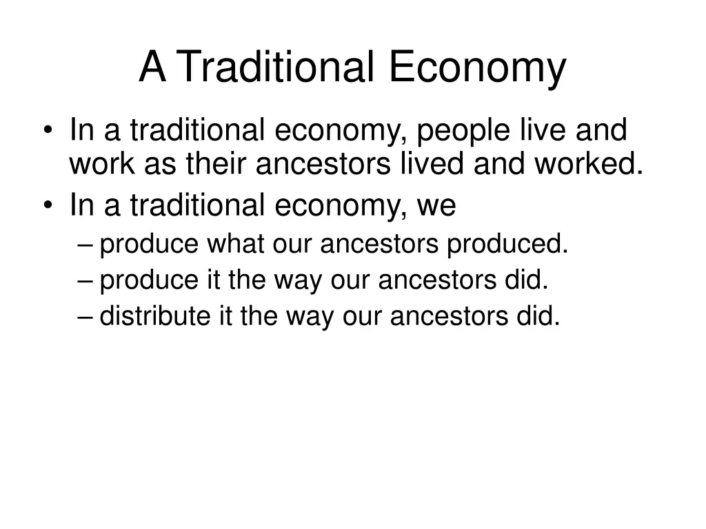 a traditional economy