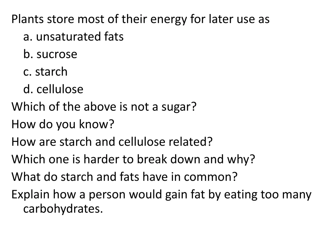 plants store most of their energy for later