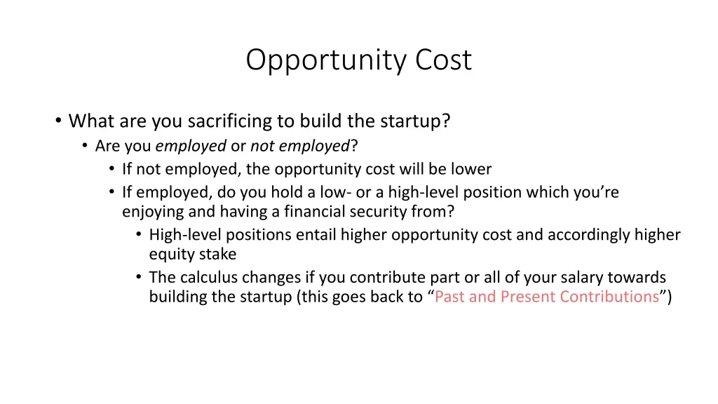 opportunity cost