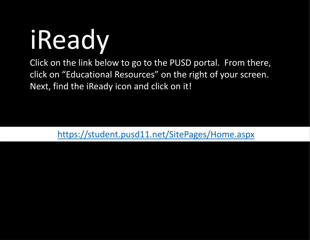 iready click on the link below to go to the pusd