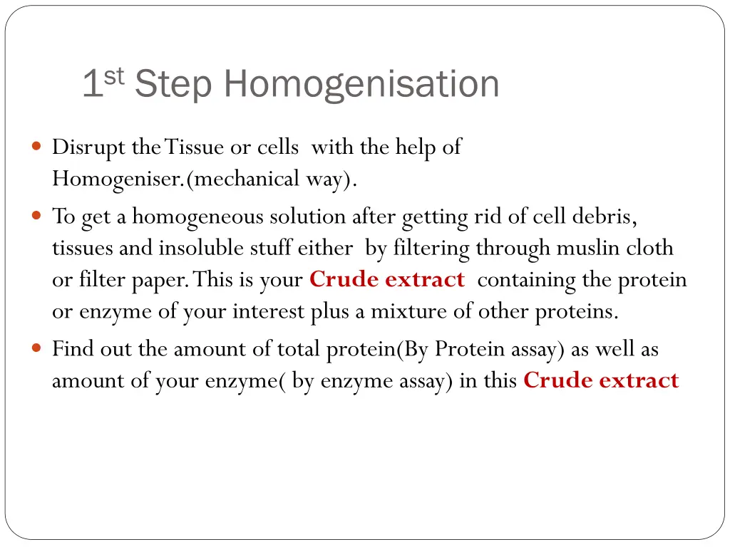 1 st step homogenisation