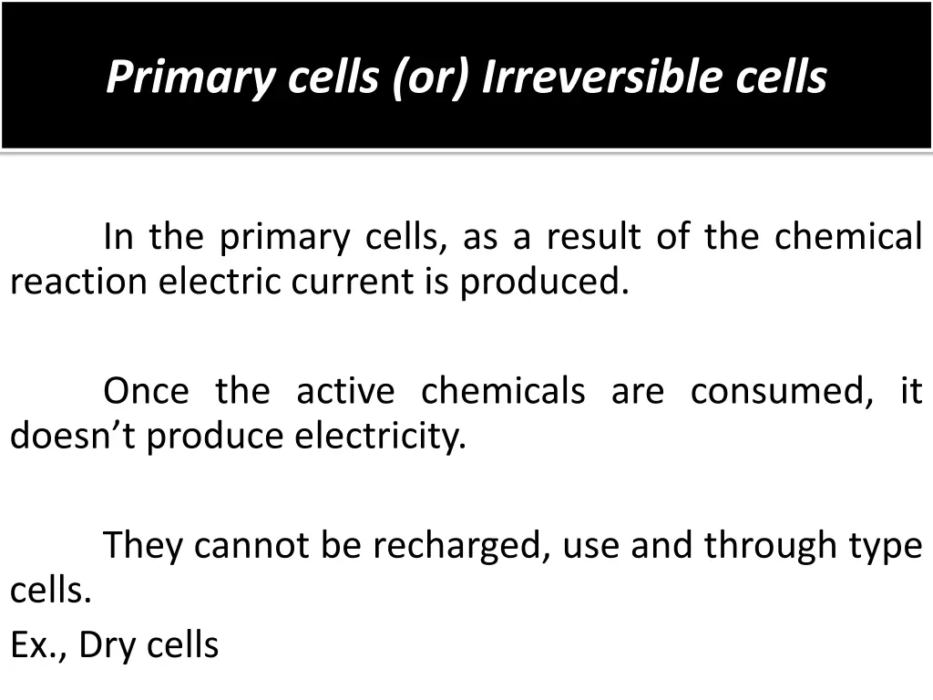 primary cells or irreversible cells