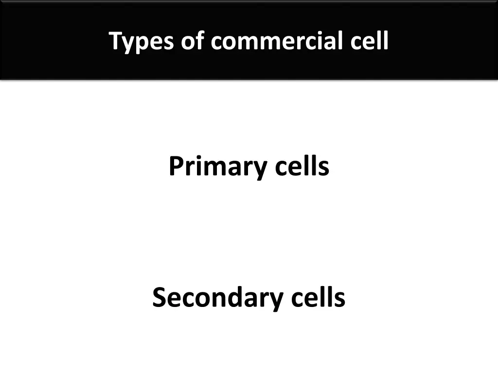 types of commercial cell