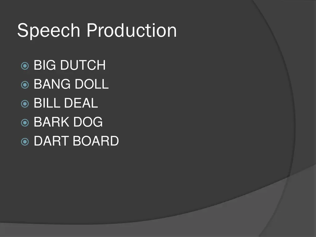 speech production 12