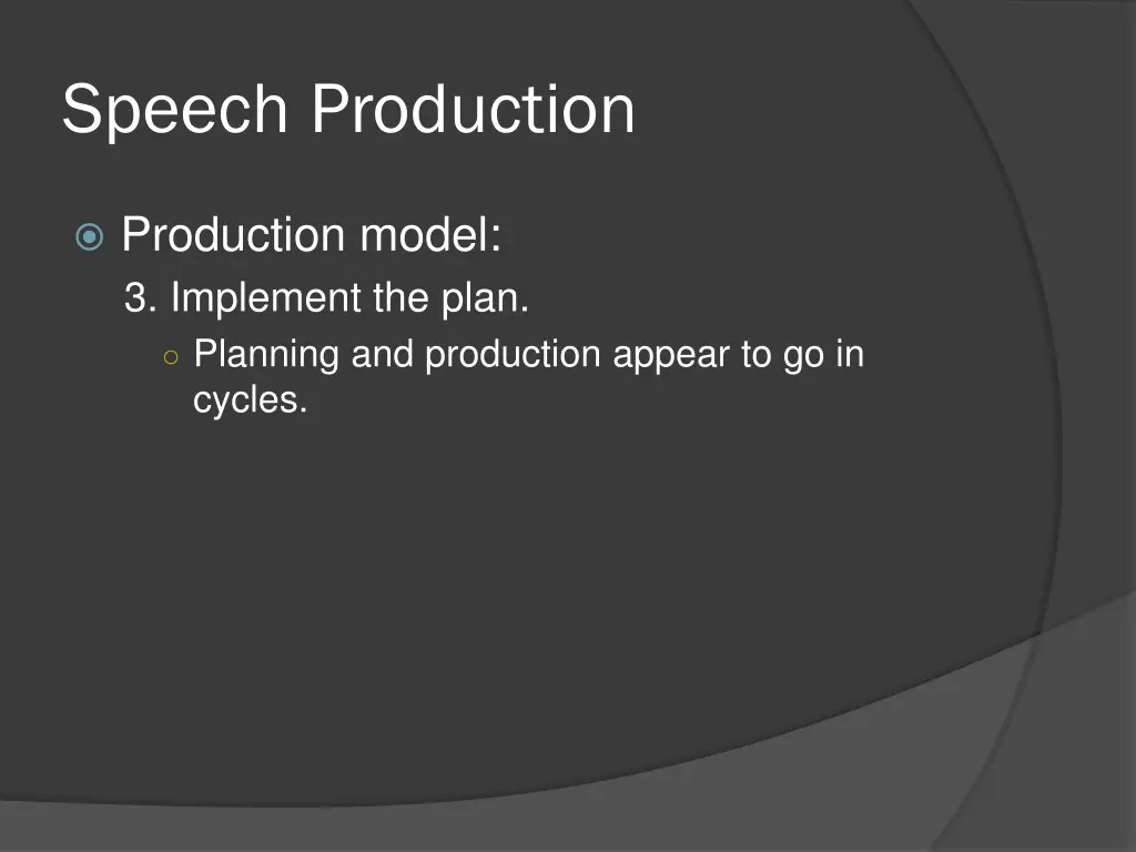 speech production 14