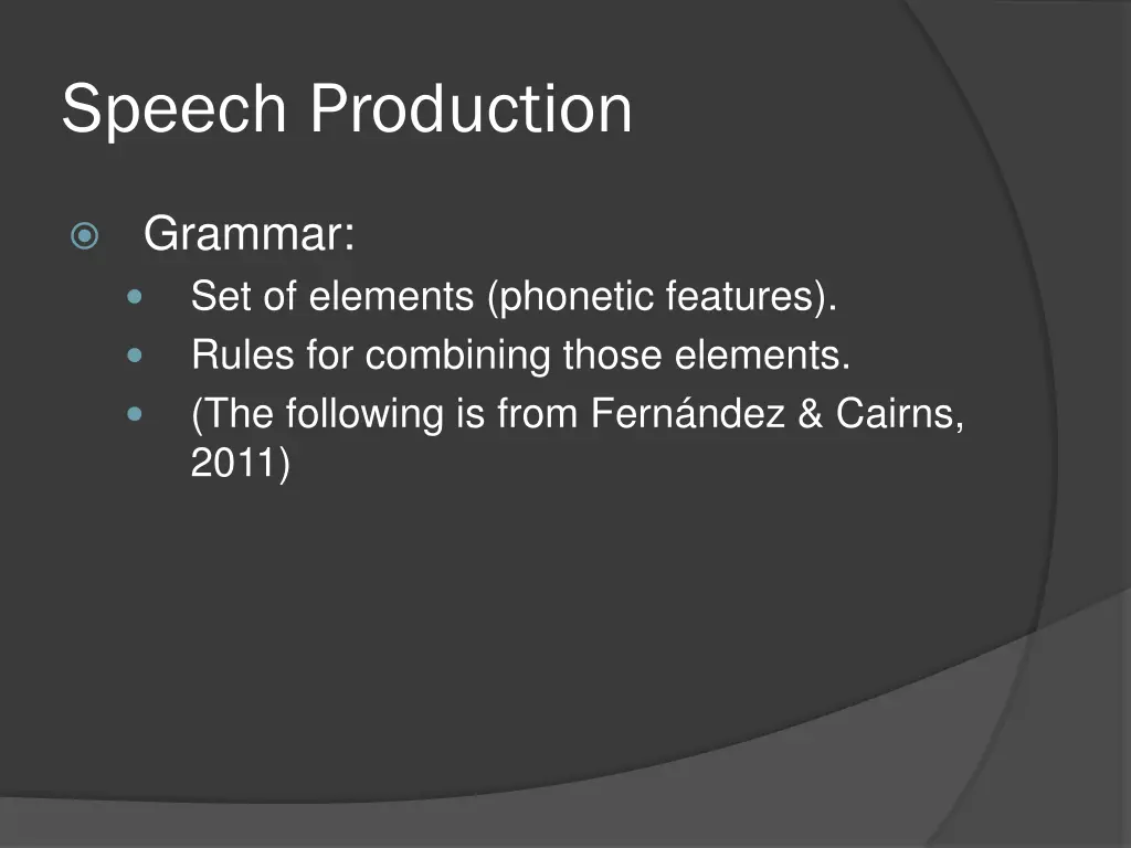 speech production 21