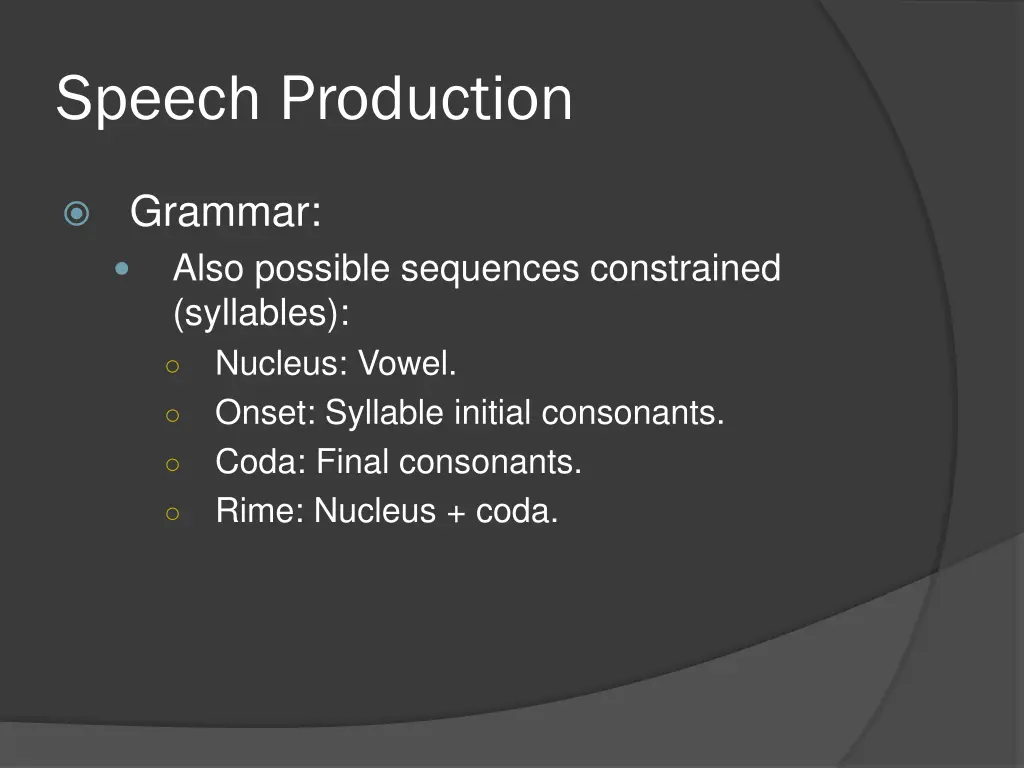 speech production 23