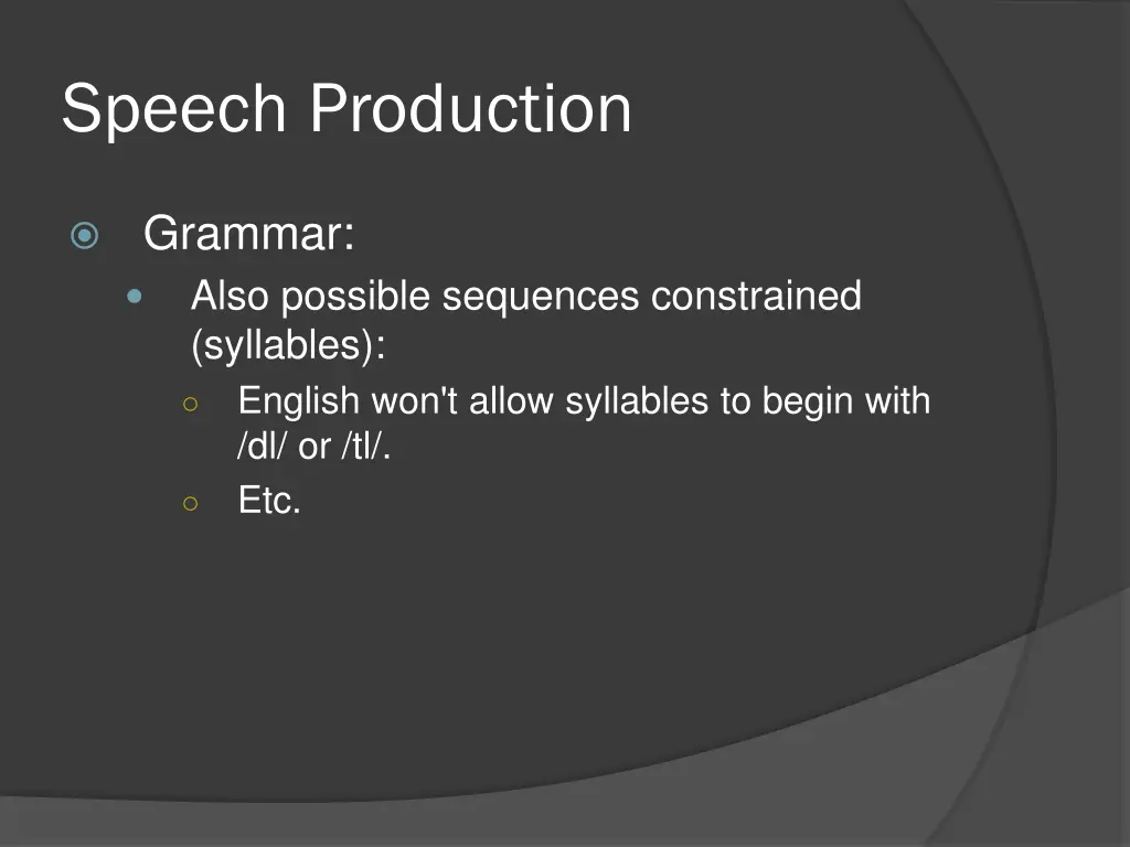 speech production 25