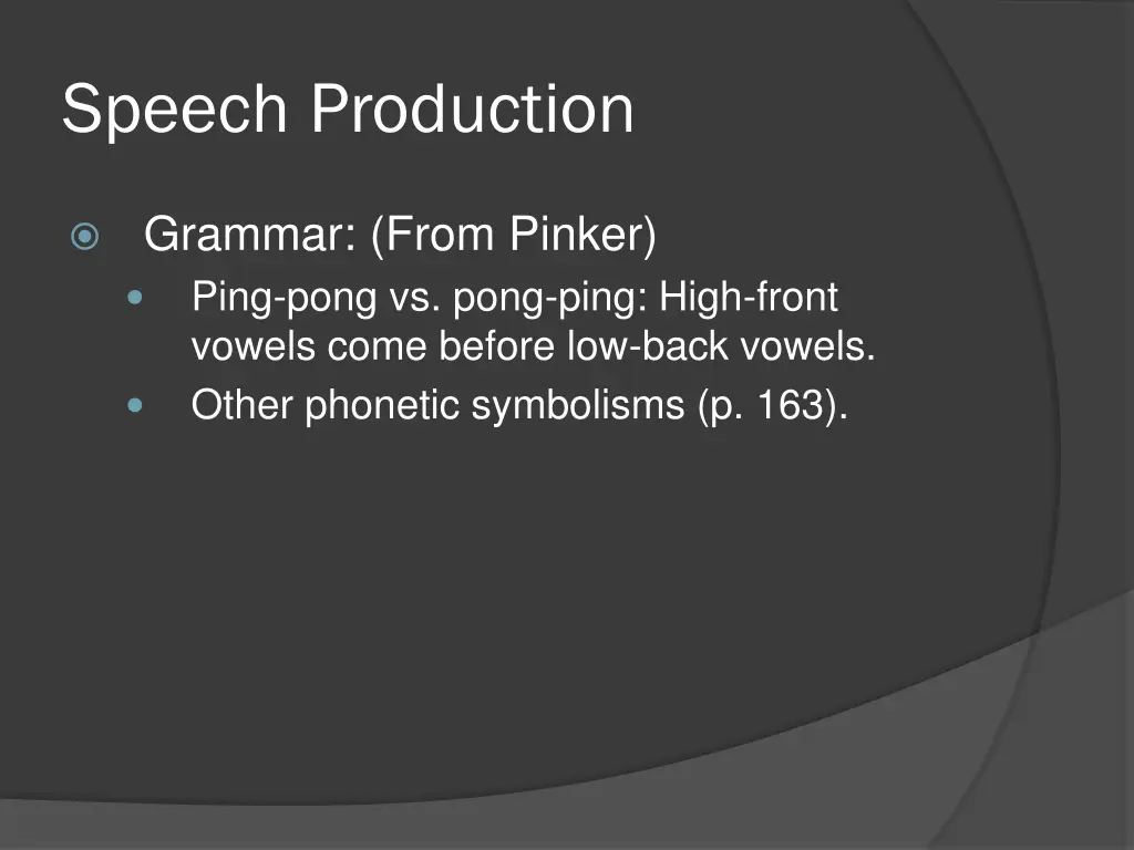 speech production 26