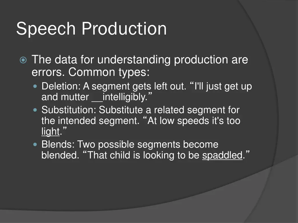 speech production 4