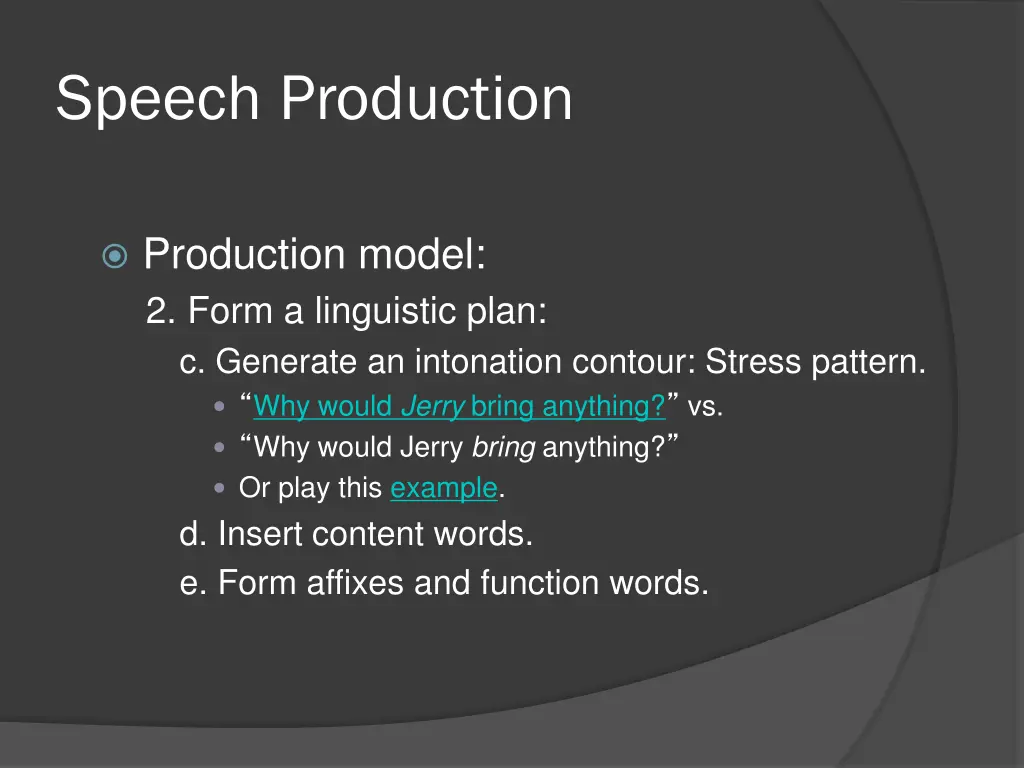 speech production 9