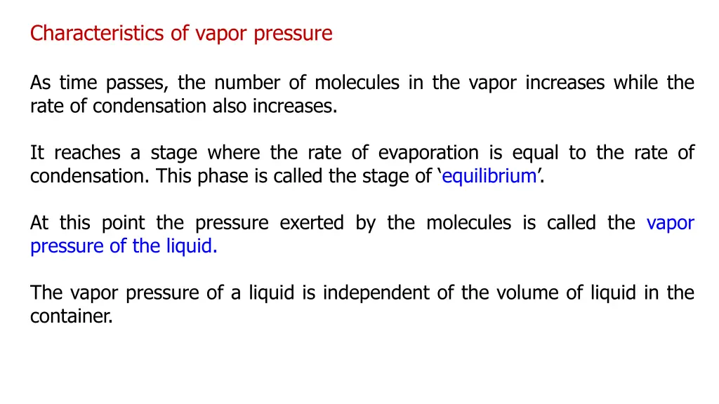 characteristics of vapor pressure