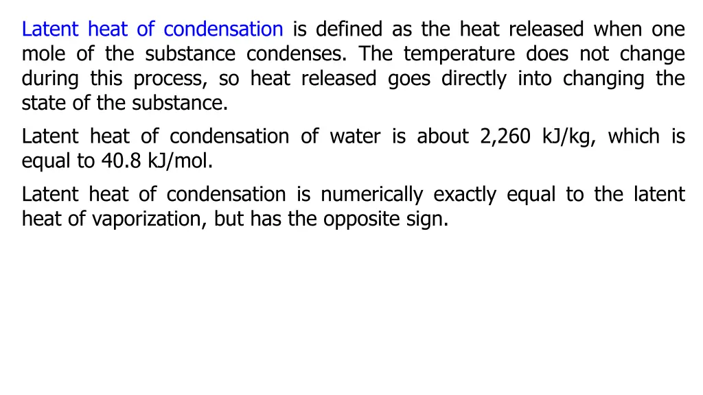 latent heat of condensation is defined