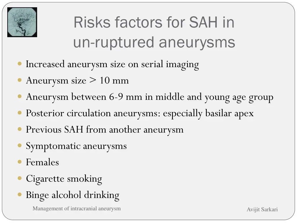 risks factors for sah in un ruptured aneurysms