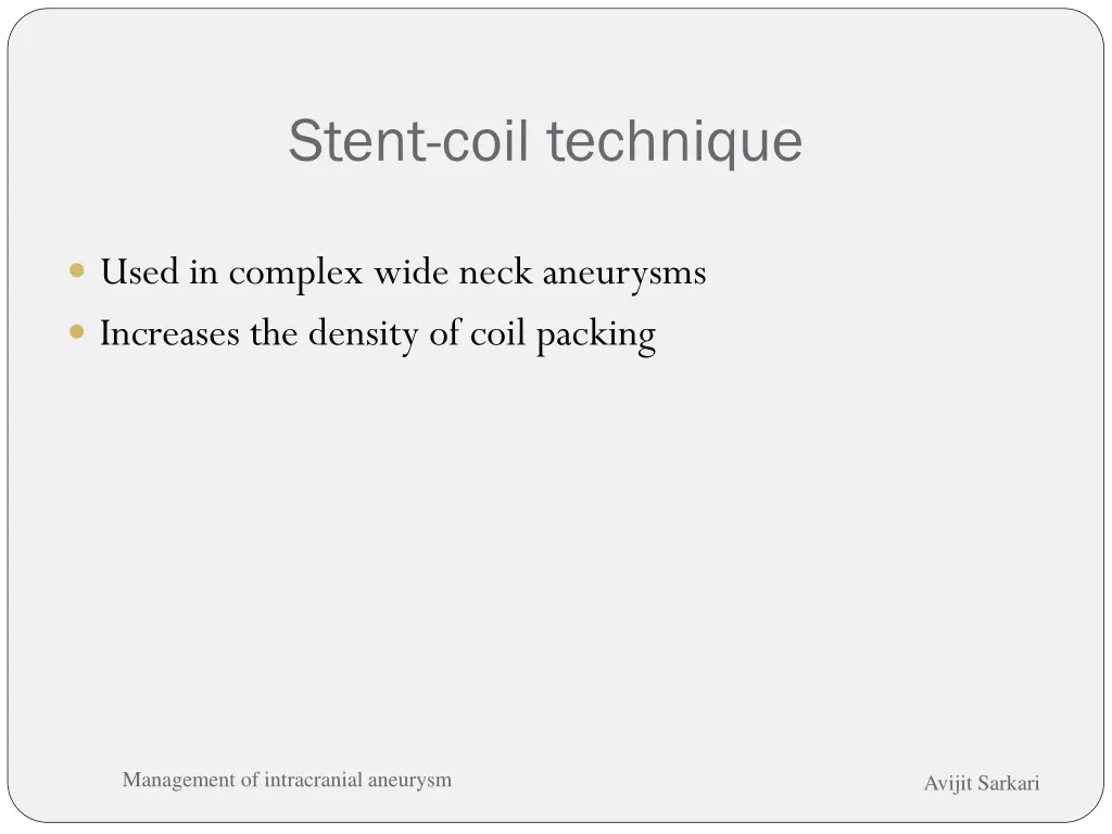 stent coil technique