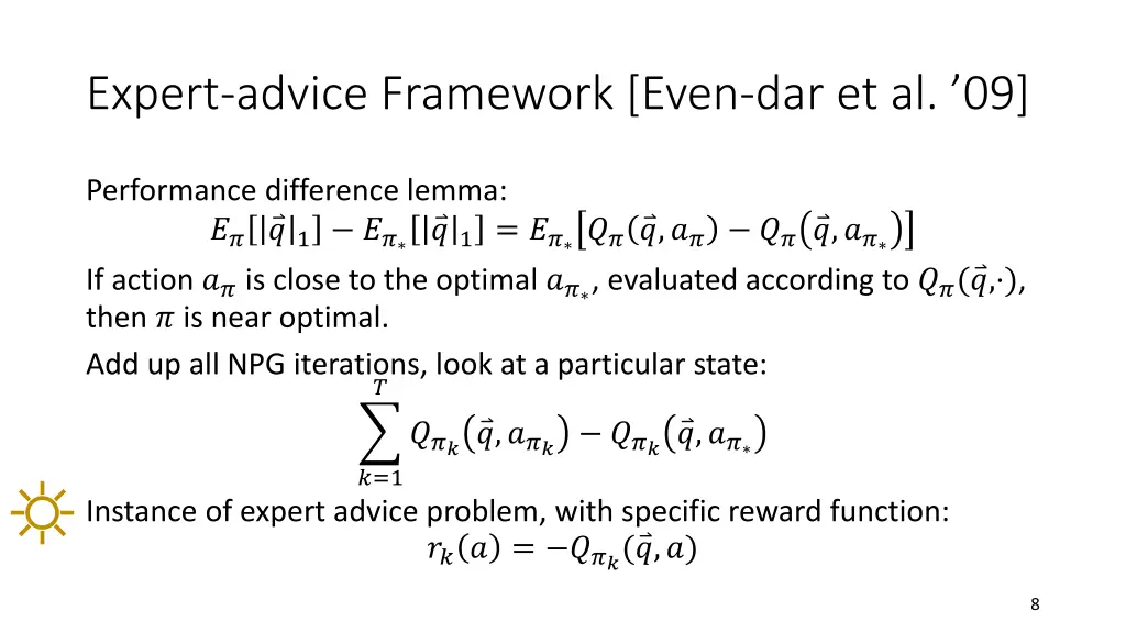 expert advice framework even dar et al 09