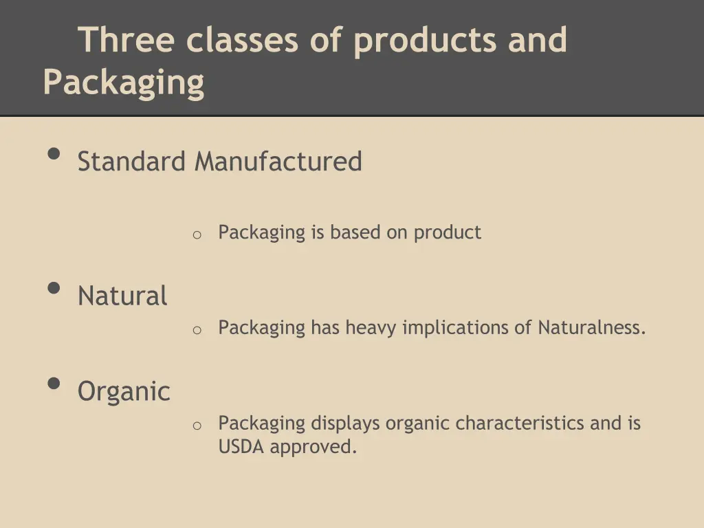 three classes of products and packaging